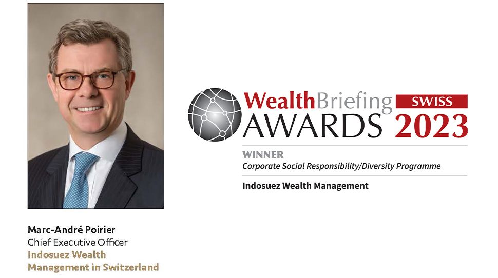 Marc-André Poirier | Switzerland | Indosuez Wealth Management | CEO | Award | Wealth Briefing | 2023